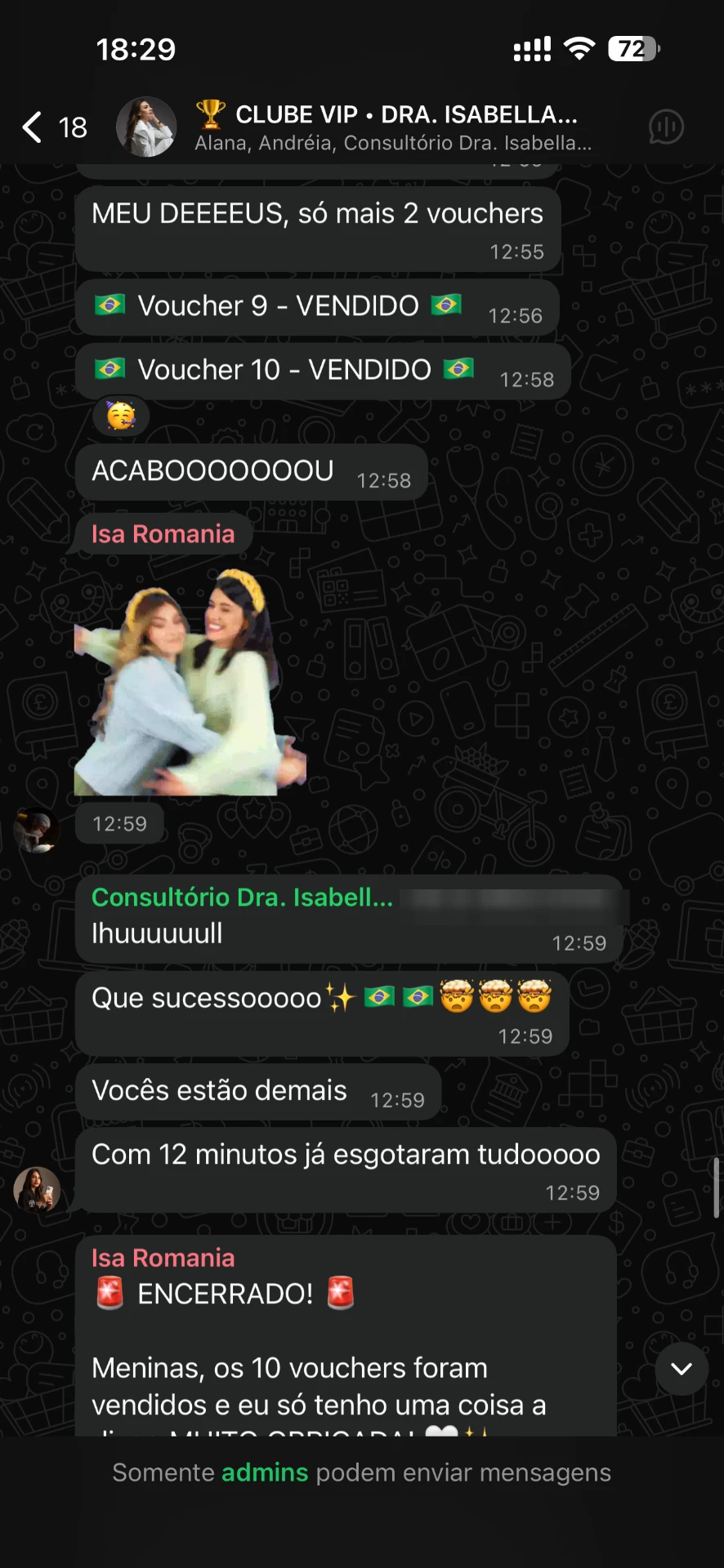 Grupo com todos os vouchers esgotados em 12 minutos